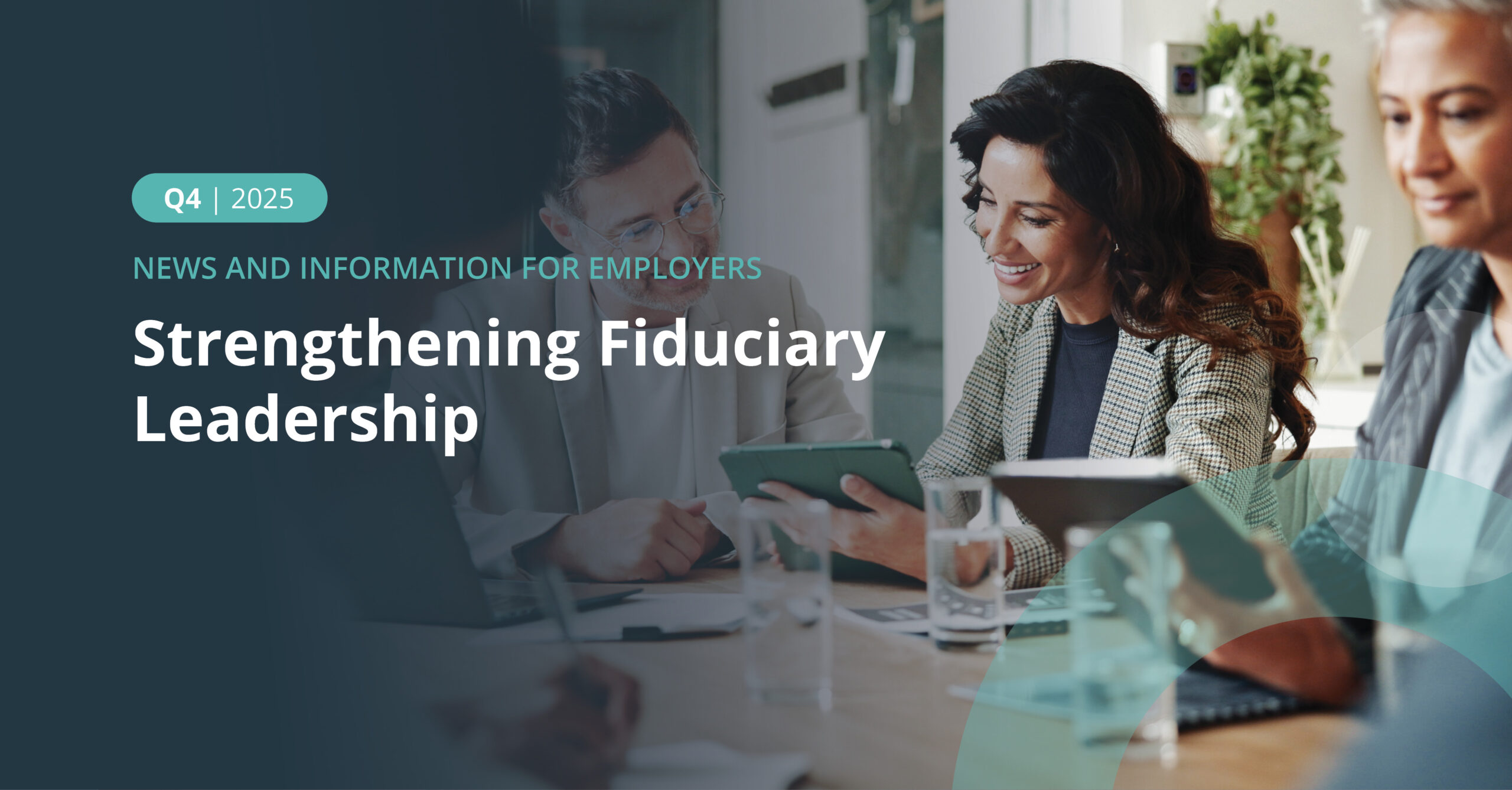 3 Ways to Strengthen Your Fiduciary Leadership